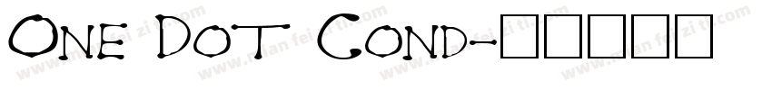 One Dot Cond字体转换